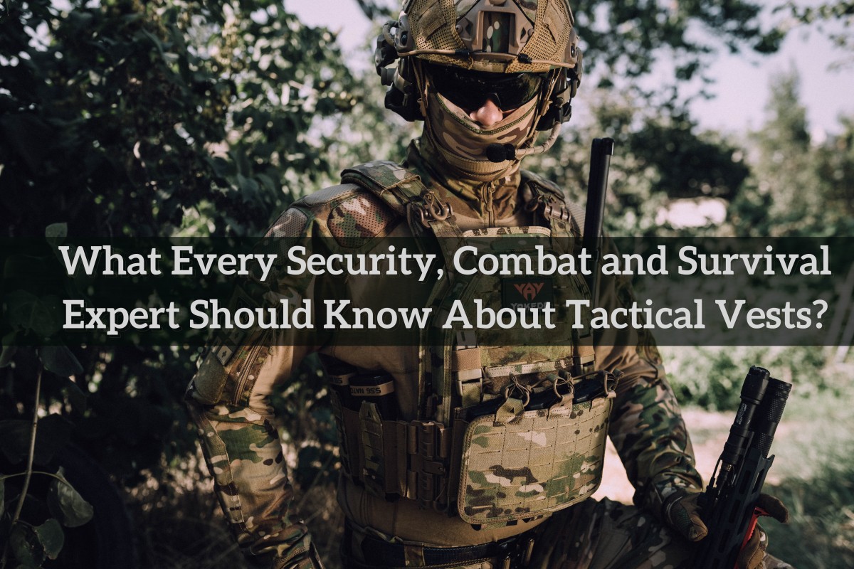 ¿Qué todo experto en seguridad, combate y supervivencia debe saber sobre los chalecos tácticos?